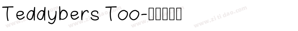 Teddybers Too字体转换